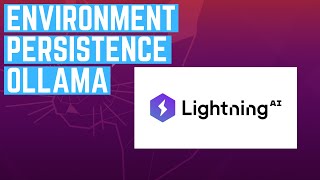 Lightning AI Environment Persistence Solved for Ollama and Llama 3.1 Model