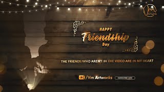 Friendship Day's | Friends Forever | Vm Artworks | 2020