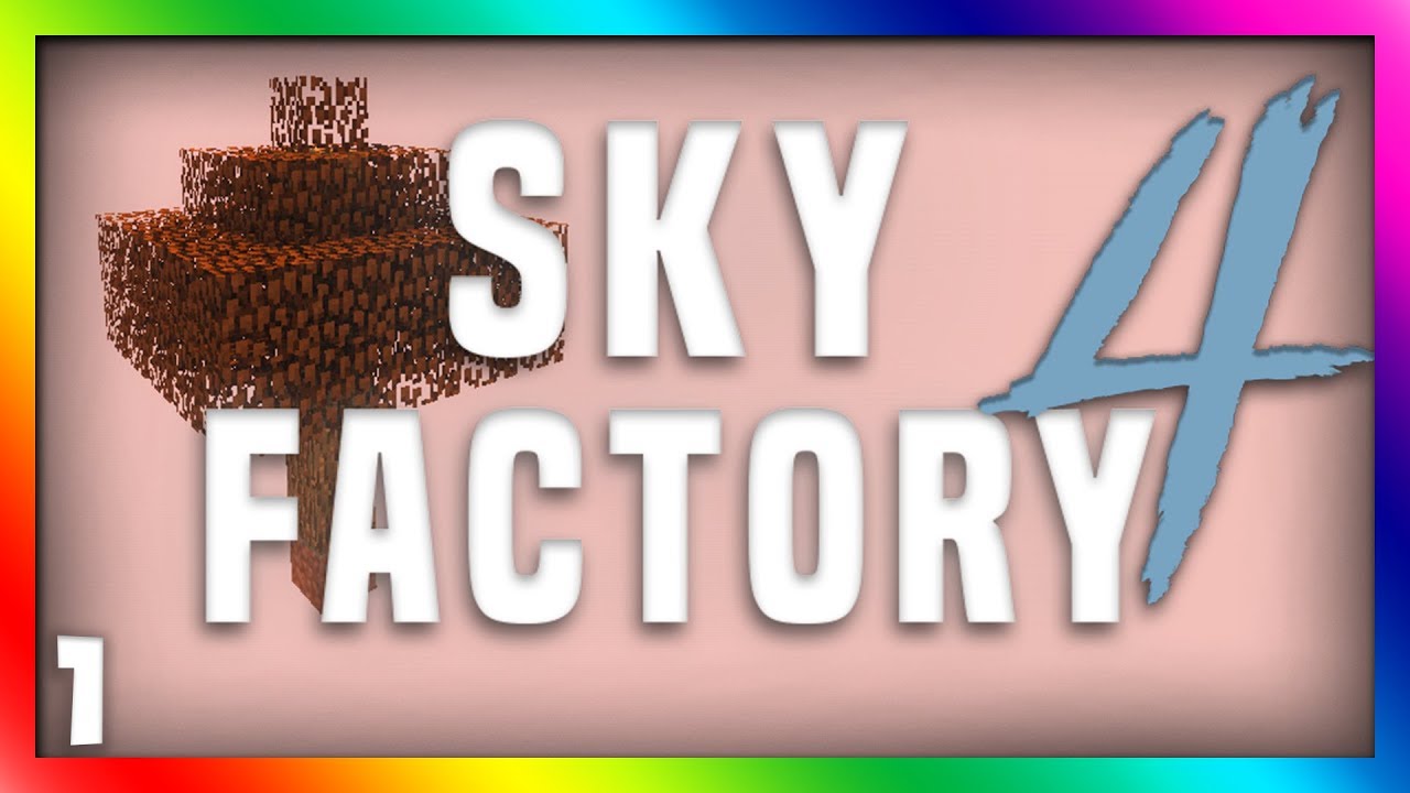 Skyfactory 4 - A New Adventure!!! EP 1 - [Minecraft 1.12.2] - YouTube