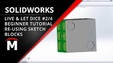 Re-using Sketch Blocks - Live and Let Dice - A SOLIDWORKS Beginner
