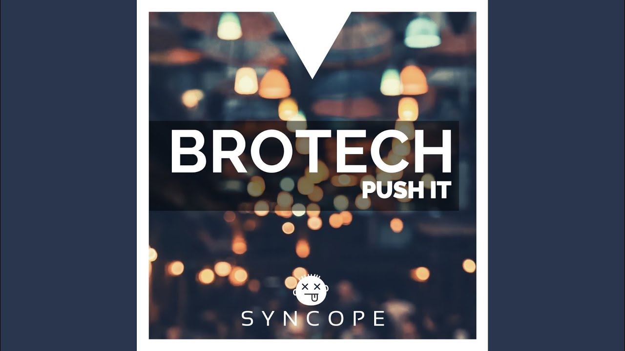 YouTube에서 Push It (Original Mix) 보기 YouTube에서 Push It (Original Mix) 보기