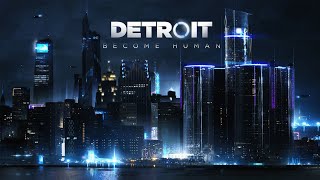 Detroit: become human | Прохождение без комментариев #6