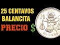 Monedas de 25 Centavos Balancita Plata Precio 2022