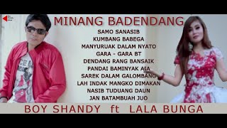 MINANG BADENDANG - BOY SHANDY ft LALA BUNGA