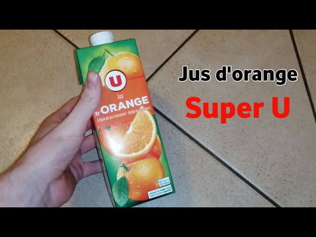 🍊 [ JUS D'ORANGE PRESSÉ & - Super U MARGUERITTES