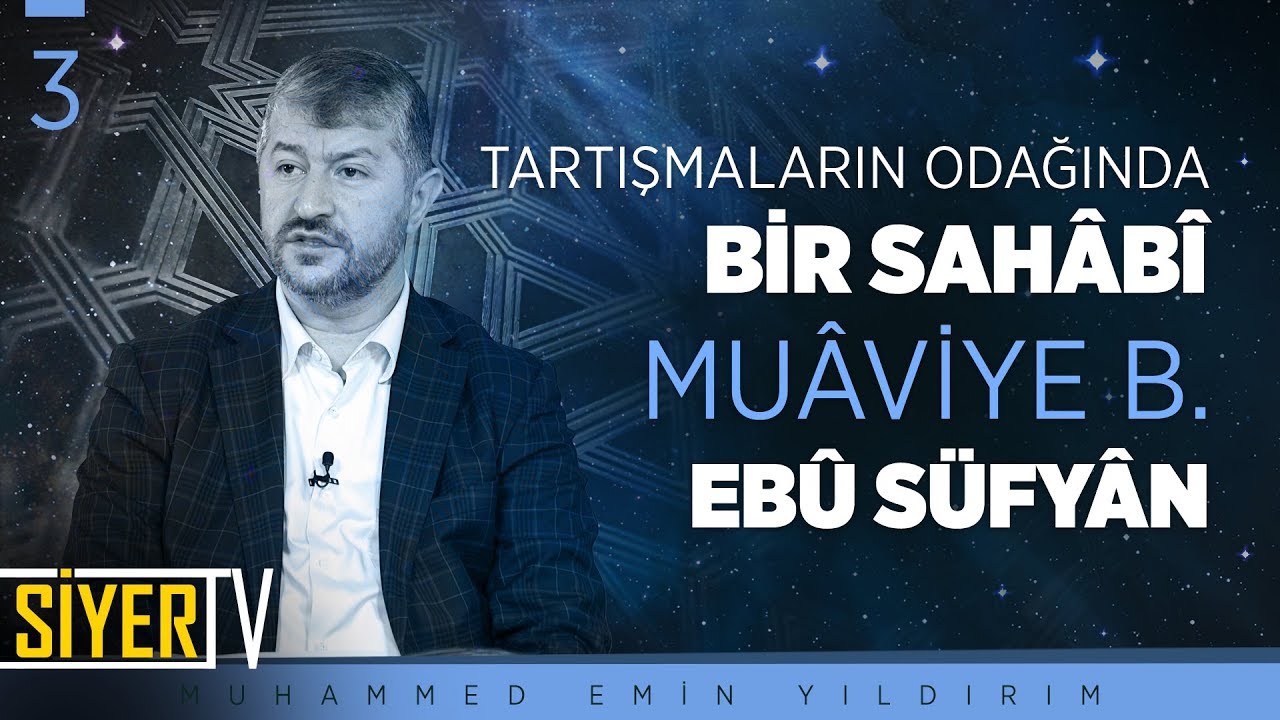 Tartışmaların Odağında Bir Sahâbî: Muâviye b. Ebû Süfyân | Muhammed Emin Yıldırım