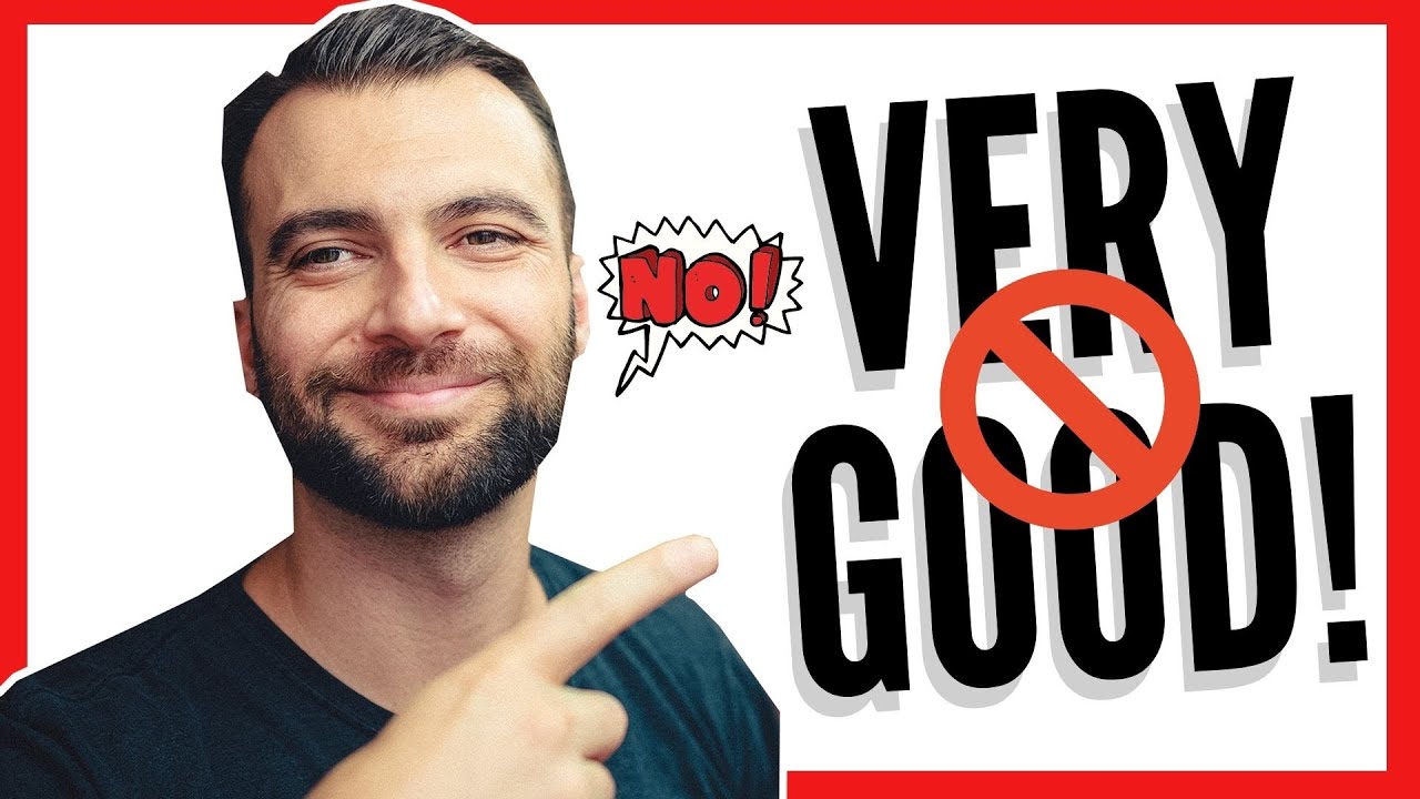 🚫 DEJA De Decir "VERY GOOD" 🚫 OTRAS Maneras De Decir "VERY GOOD" En