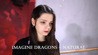 Imagine Dragons - Natural / Katy Step choreography