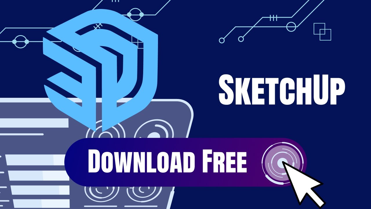 How to Download SketchUP | Latest Version SketchUP 2025 | SketchUP ...