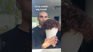 CURLY MEN WIG INSTALL 🔥 #hairstyles #mullet #wigs #wigtutorial