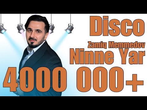 Zamiq Məmmədov - Ninnə Yar (Disco)