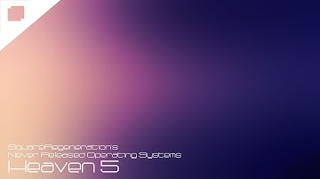 Never Released Operating Systems Heaven 5