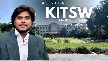 KITSW TOUR | SUFI | Btech Life 2021 - 2025