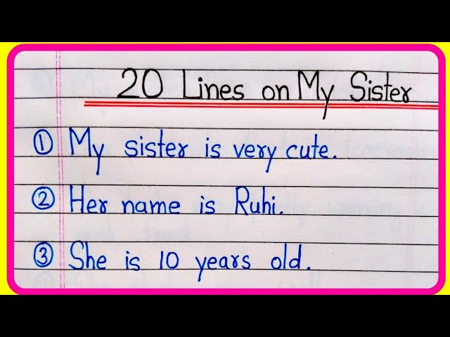20 lines on My Sister in English | Essay on My Sister 20 lines | My sister essay in English 20 lines class=