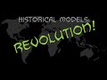 Historical Models Summarized: Revolutions!