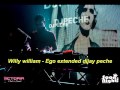 willy William - Ego extended dijay peche