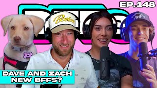 ARE DAVE AND ZACH BRYAN NEW BFFS? - BFFs EP. 148