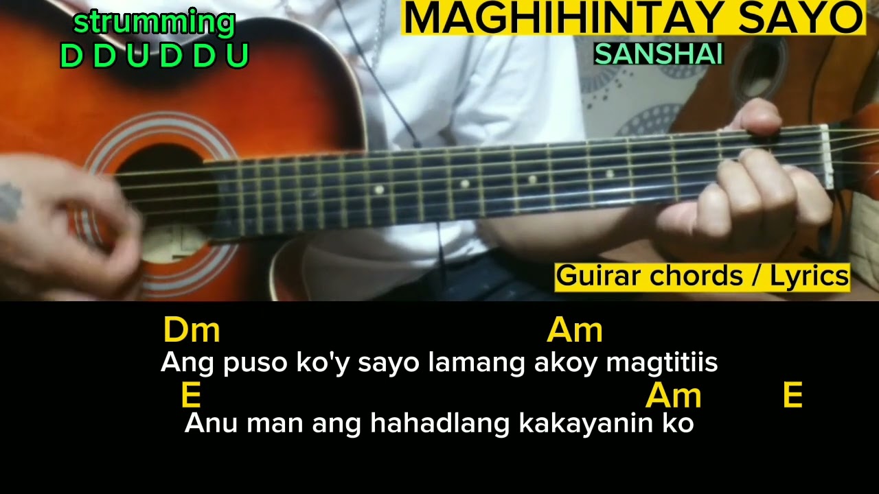 MAGHIHINTAY SAYO- Sanshai (Guitar chords / Lyrics)