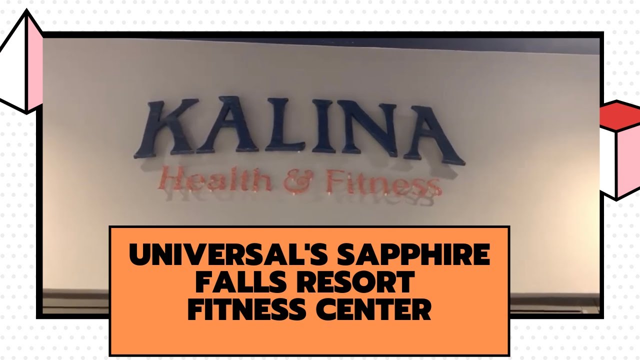 Universal's Sapphire Falls Resort Kalina Health & Fitness Center