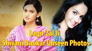 Lagir Zal Ji | Shivani Baokar Unseen Photos