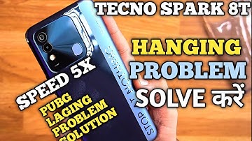 Tecno Spark 8T Hang Problem Solution |Tecno Spark 8T hanging Problem solution | PUBG LAGING Solution