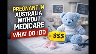 Pregnant in Australia Without Medicare Challenges & What I Learned