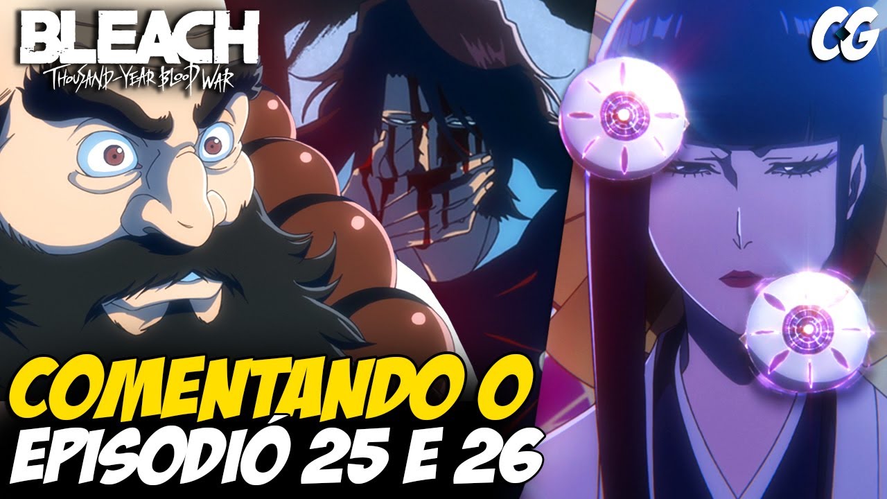 🔴 ICHIBEI VS YHWACH! CONVERSANDO SOBRE BLEACH EPISÓDIOS 25 E 26 ...