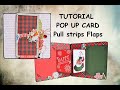 SCRAPBOOKING/НОВОГОДНЯЯ ПОП АП ОТКРЫТКА/СКРАПБУКИНГTUTORIAL POP UP CARD PULL STRIPS/