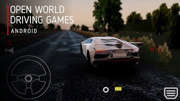 TOP 6 Best Realistic Open World Driving Games for Android 2022