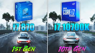 i7 870 vs i7 10700K - 11 Years Difference