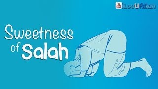 Sweetness Of Salah ᴴᴰ | *Gift From Allah*