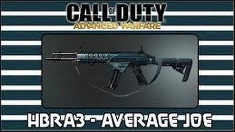 Call of duty Advanced warfare HBRa3 average joe best  classsetup