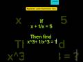 Algebra Cube Trick ⚡ | Find X^3 +1/X^3 in 2 Steps!