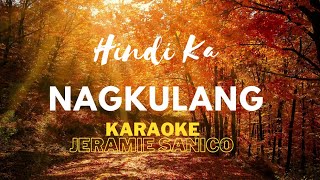 Hindi Ka Nagkulang Karaoke by Jeramie Sanico