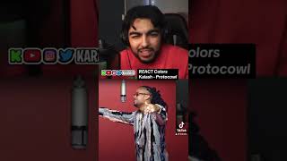 Kalash - Protocole REACTION ! Propre de fou #colors #rapfr