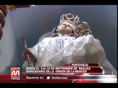 Portoviejo: Desde el 9 al 24 de septiembre se realiza el quincenario de la Virgen de la Merced
