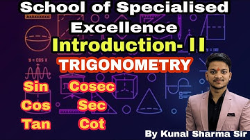 Trigonometry || Introduction part 2 || SOSE Entrance exam || Maths || By Kunal Sharma Sir