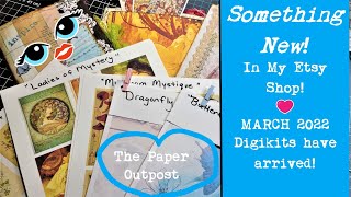 SOMETHING NEW Plus MARCH VINTAGE DIGIKITS ARRIVED in my Etsy Shop! The Paper Outpost! :)