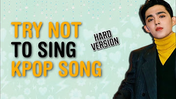 KPOP TRY NOT TO SING/DANCE CHALLENGE [HARD VERSION!] | KPOP CHALLENGE |