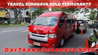 3 Penumpang Tetap Berangkat Trip Naik Daytrans Surabaya Solo Tarif Termurah