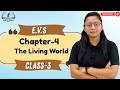 AWESOME EVS-3 | CHAPTER-4 : THE LIVING WORLD