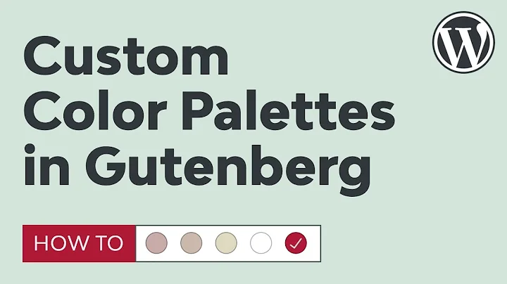 Unlock Your Creativity with Custom Color Palettes in WordPress Gutenberg