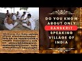 Do you know the only sanskrit speaking village of indiathe oldest language sanskritindianculture