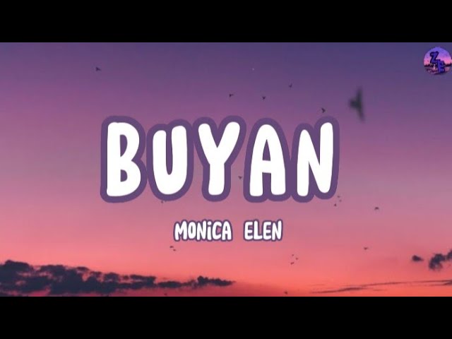 Buyan - Monica Elen | Lirik Iban + Melayu class=
