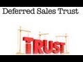 Deferred Sales Trust - Real Estate Investment Tips