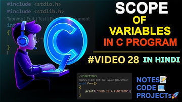 (#VIDEO 28) SCOPE AND LIFETIME OF VARIABLE IN C|| C Language Complete Course in Hindi