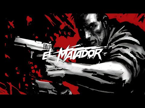 Прохождение El Matador — Полное прохождение