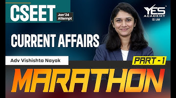 CSEET Current Affairs MARATHON & MCQ Solving | January 24 | Adv Vishishta Nayak