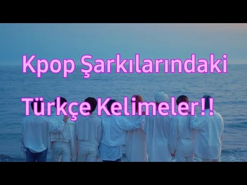 Kpop Şarkılarındaki Türkçe Kelimeler!!{Parodi}