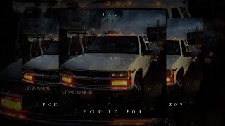 Por La 209 - J A V I (INEDITA)